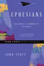 Ephesians: Building a Community in Christ