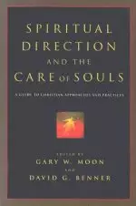 Spiritual Direction and the Care of Souls