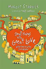 Small Things with Great Love