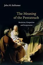 The Meaning of the Pentateuch