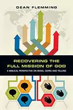 Recovering the Full Mission of God