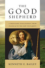 The Good Shepherd: A Thousand-Year Journey from Psalm 23 to the New Testament