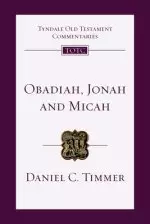 Obadiah, Jonah and Micah: An Introduction and Commentary Volume 26