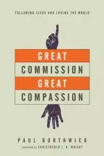 Great Commission, Great Compassion