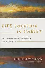 Life Together in Christ