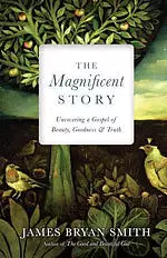 The Magnificent Story