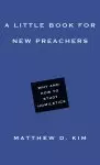 A Little Book for New Preachers