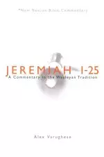 Jeremiah 1-25: New Beacon Bible Commentary