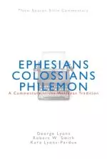 Nbbc, Ephesians/Colossians/Philemon: A Commentary in the Wesleyan Tradition