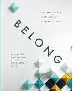 Belong: Retracing the Way of God's Embracing Love