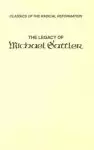 Legacy of Michael Sattler