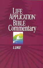 Luke : Life Application Bible Commentary