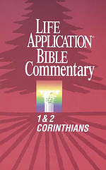 1 & 2 Corinthians: Life Application Bible Commentary