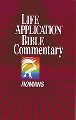 Romans : Life Application Bible Commentary