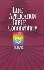 James : Life Application Bible Commentary