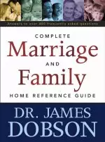 Complete Marriage and Family Home Reference Guide