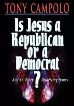 Is Jesus a Democrat or a Republican?