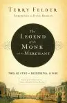 The Legend of the Monk and the Merchant