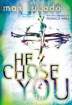 He Chose You