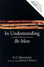 In Understanding Be Men