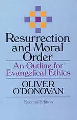 Resurrection and moral order