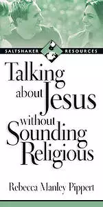 Talking about Jesus without sounding religious