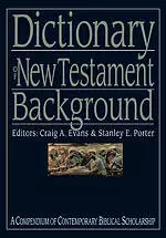 Dictionary of New Testament Background