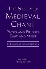 The Study of Medieval Chant