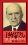 David Martyn Lloyd-Jones : V. 2. The Fight of Faith, 1939-1981