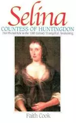 Selina: Countess of Huntingdon