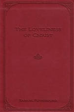 Loveliness Of Christ Gift Edition