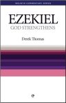 God Strengthens : Ezekiel