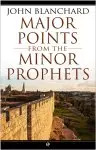 MAJOR POINTS FROM THE MINOR PROPHETS