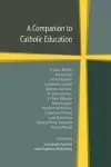 A Companion to Catholic Education