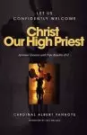 Christ Our High Priest