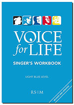 Voice for Life Singer's Workbook