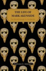 The Life of Mark Akenside: The Breakthrough to Modernity