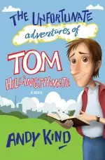 The Unfortunate Adventures of Tom Hillingthwaite