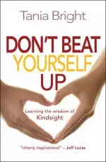 Don't Beat Yourself Up