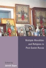 Multiple Moralities and Religions in Post-Soviet Russia