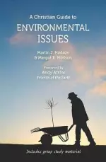 A Christian Guide to Environmental Issues