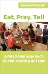 Eat, Pray, Tell