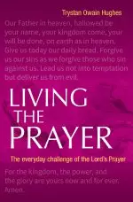 Living the Prayer