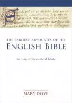 Earliest Advocates of the English Bible