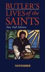 Butler's Lives of the Saints : November