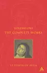 The Complete Works of St. Teresa of Avila Vol 1