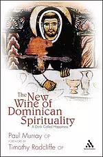 New Wine of Dominican Spirituality