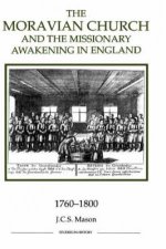 The Moravian Church and the Missionary Awakening in England, 1760-1800