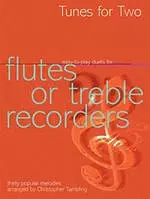 Tunes for Two - Flute or Treble Recorder