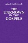 Unknown In The Gospels